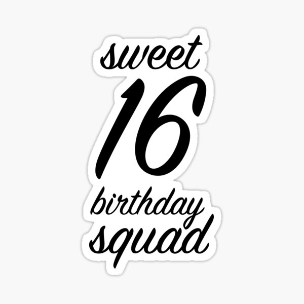 Download Sweet 16 Squad Stickers Redbubble