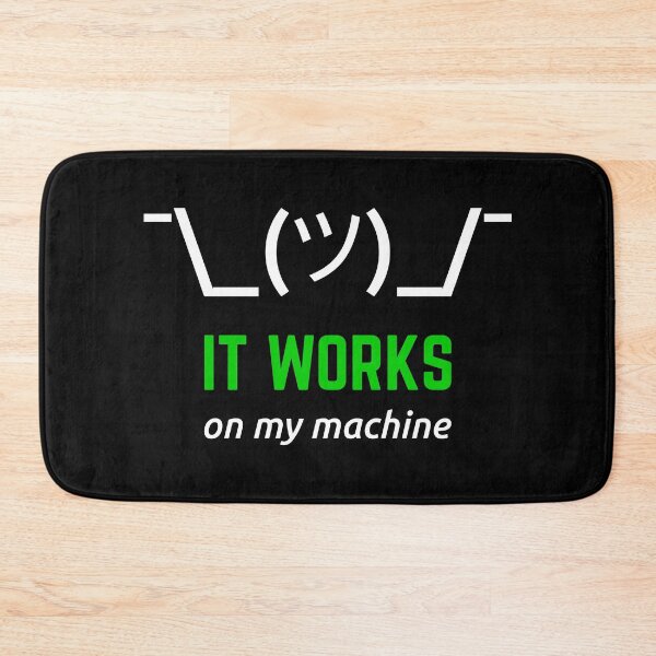 Item preview, It Works On My Machine Funny Programmer Design White/Green designed and sold by geeksta.