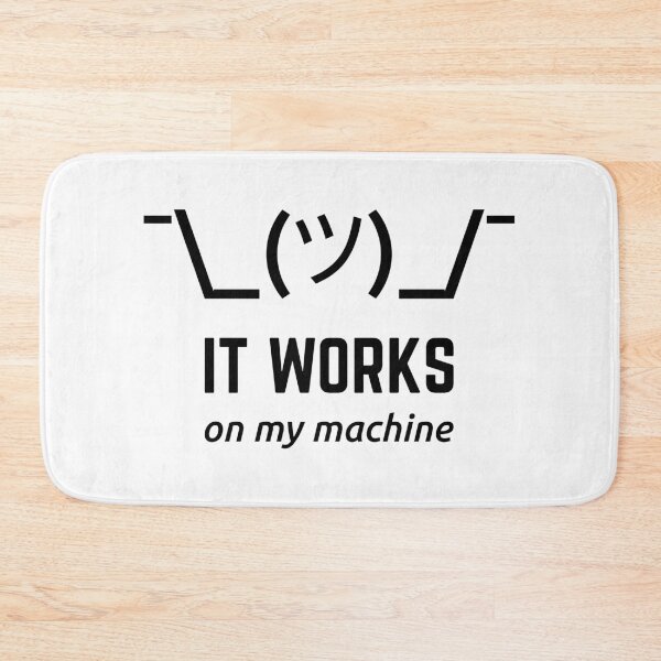 Item preview, It Works On My Machine Programmer Excuse Funny Black Text Design designed and sold by geeksta.