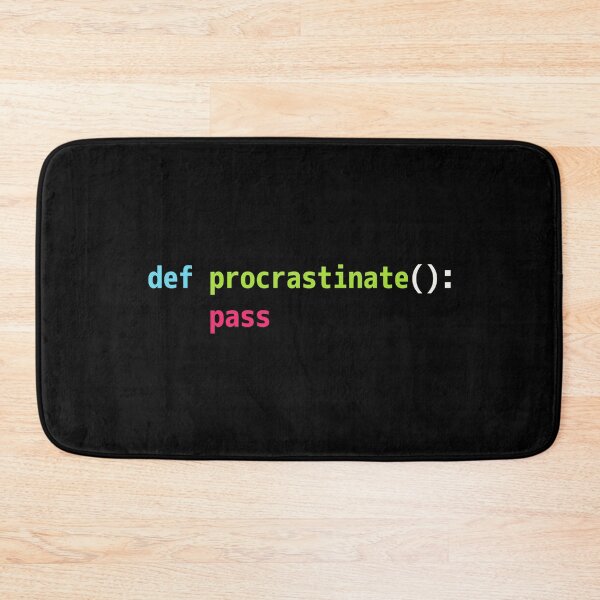 Item preview, Funny Python Code Pun Design - def procrastinate pass designed and sold by geeksta.