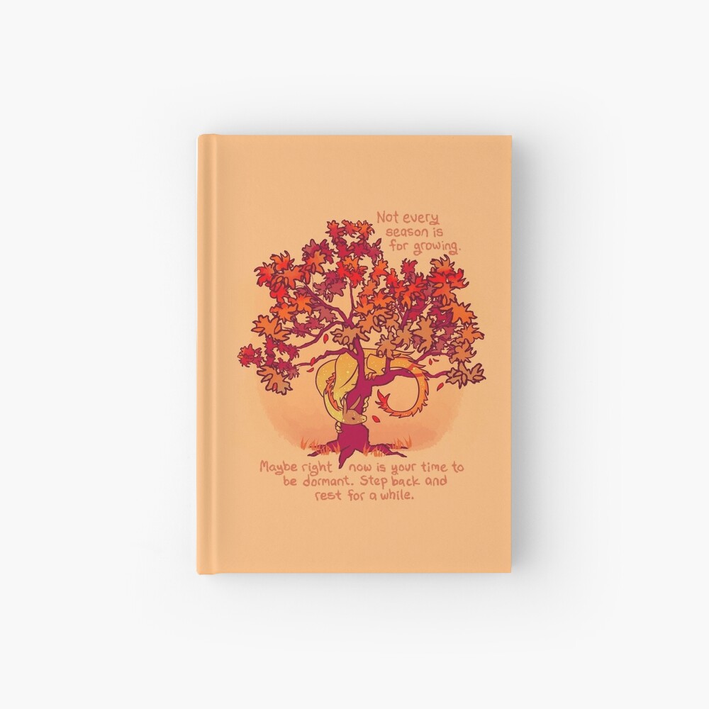 "Not Every Season is For Growing" Fall Dragon Forest Spirit Hardcover Journal