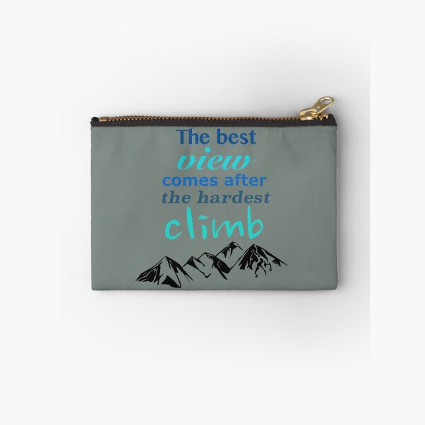 Item preview, The best view comes after the hardest climb. designed and sold by azule1.