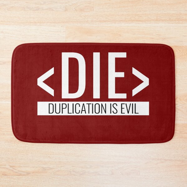 Item preview, Duplication is Evil, DIE Principle designed and sold by HighBrowDesigns.