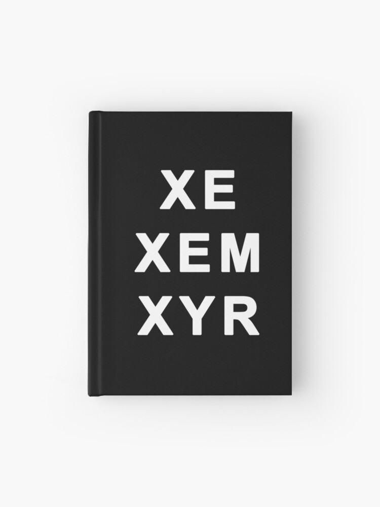 Xe Xem Xyr Gender Identity Pronouns Hardcover Journal By Bpcreate Redbubble