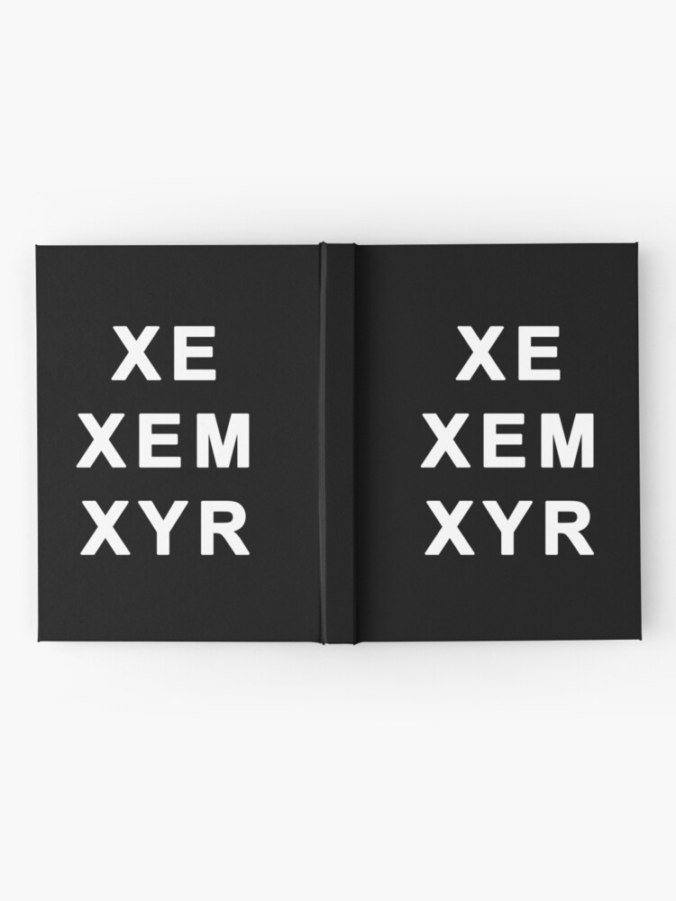 Xe Xem Xyr Gender Identity Pronouns Hardcover Journal By Bpcreate Redbubble