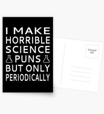 I Make Horrible Science Puns But Only Periodically Postcards