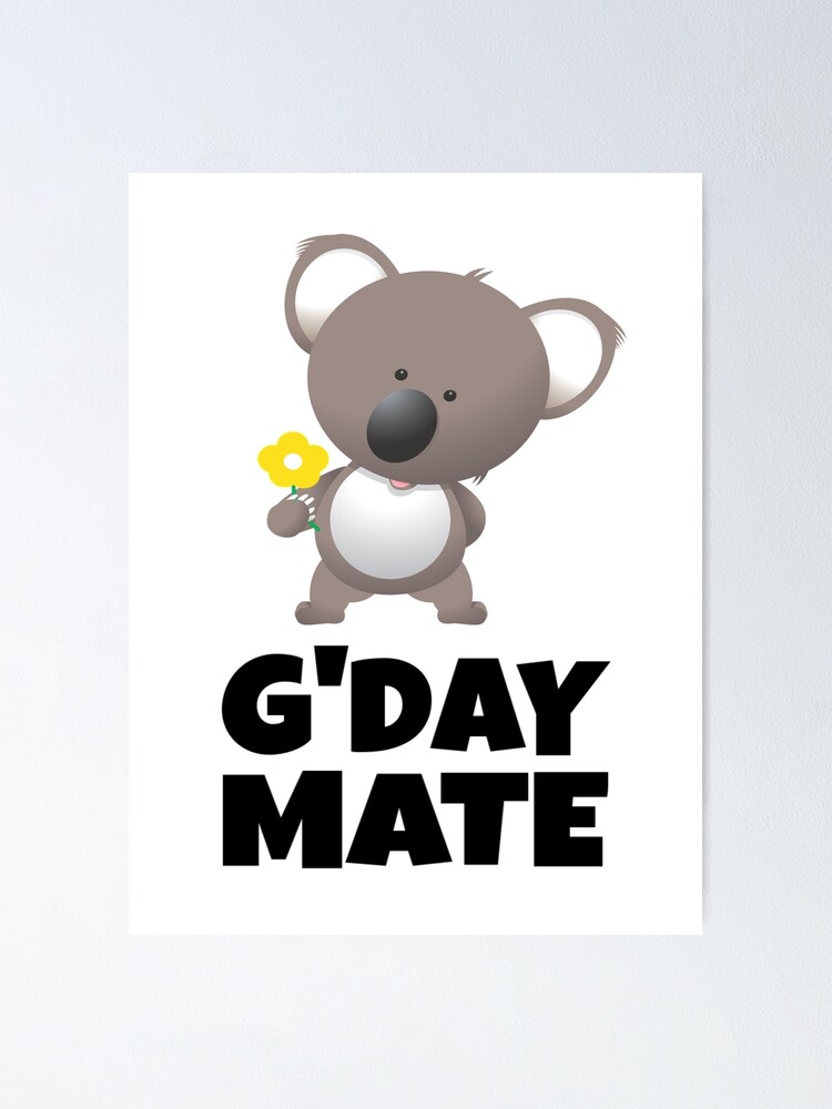G'Day Mate" Poster by coolfuntees | Redbubble