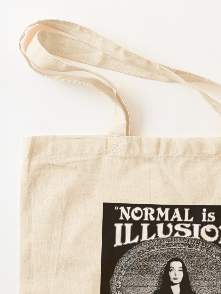 Alternate view of Morticia Addams-"Normal Is An Illusion..." Tote Bag