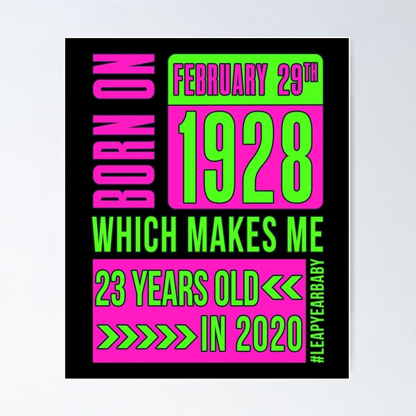 Item preview, 1928 - 28 - 23 years old PINK #leapyearbaby Girls and Womens Leaper Leapling Leap Year Birthday Gifts, Shirts, Tshirts designed and sold by GabiBlaze.