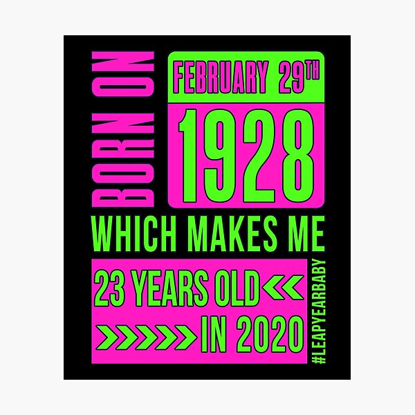 Item preview, 1928 - 28 - 23 years old PINK #leapyearbaby Girls and Womens Leaper Leapling Leap Year Birthday Gifts, Shirts, Tshirts designed and sold by GabiBlaze.