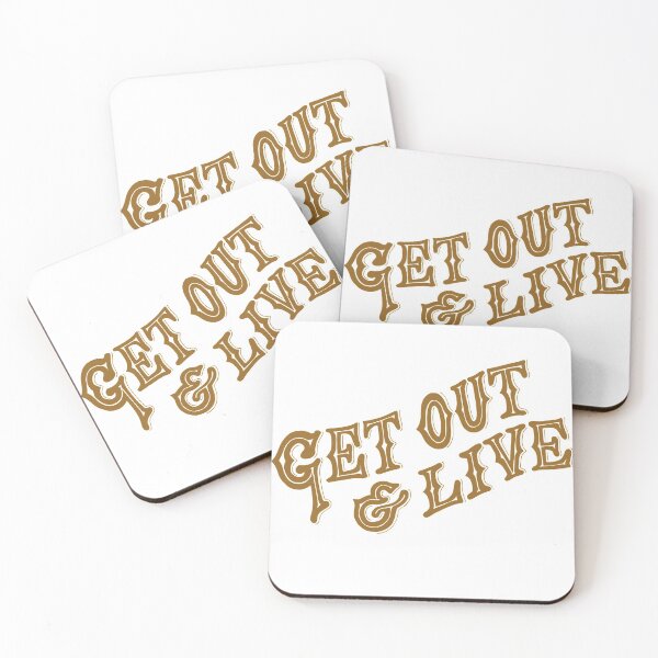 Item preview, Get out and live designed and sold by Kerry Pritchard.