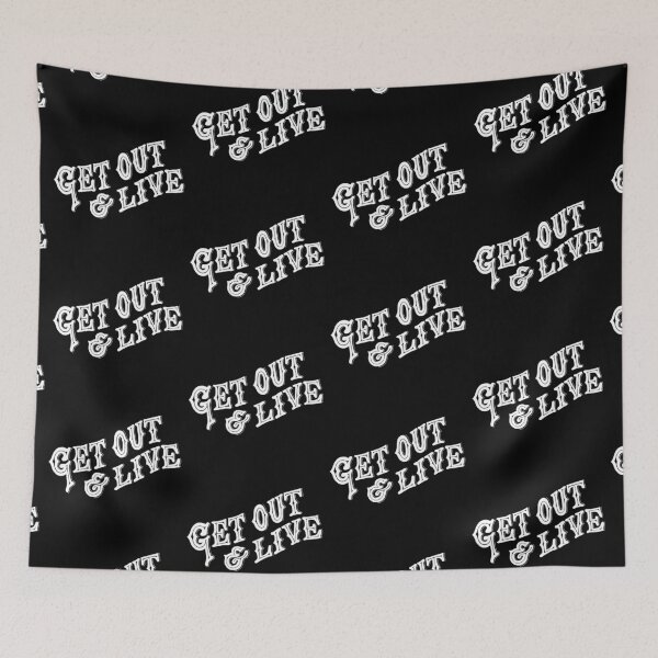 Item preview, Get out and live designed and sold by Kerry Pritchard.