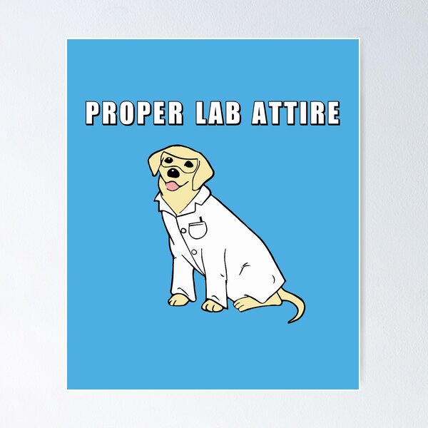 Item preview, Proper Lab Attire| Funny Lab Technician Gift  designed and sold by Nada18.