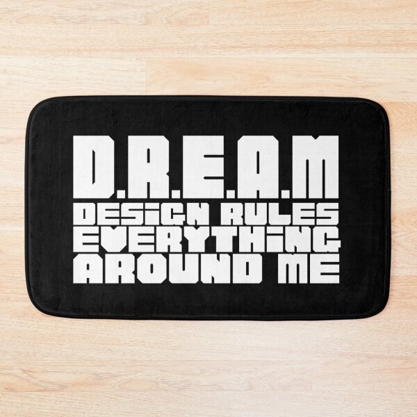 Item preview, D.R.E.A.M - Design Rules Everything Around Me designed and sold by Simon Breese.