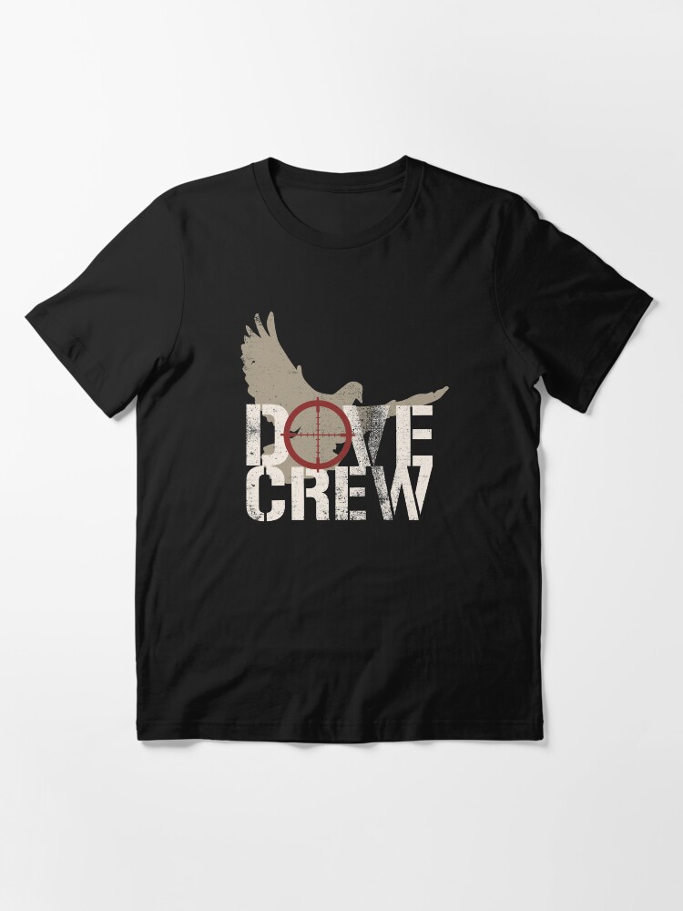 “Dove Crew Matching Dove Hunting Party” T-shirt for Sale by zeno27
