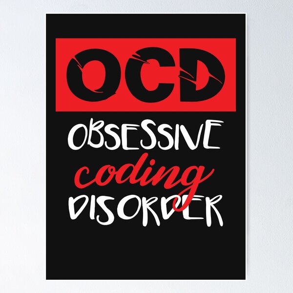 Artikel-Vorschau von Obsessive Coding Disorder - Lustige Programmierwitze - Dunkle Farbe, designt und verkauft von Programming Jokes.