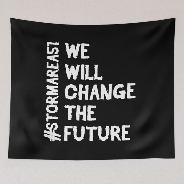 Item preview, We want change the future # STORMAREA51 designed and sold by GoodQuality.