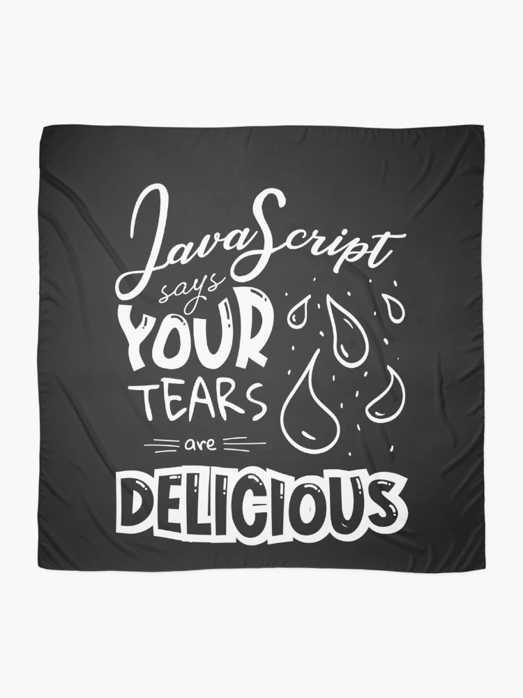 Thumbnail 2 of 3, Scarf, JavaScript Says - Funny Programming Jokes - Dark Color designed and sold by Programming Jokes.