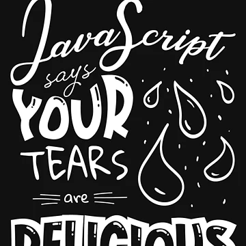 Artwork thumbnail, JavaScript Says - Funny Programming Jokes - Dark Color by Programming Jokes