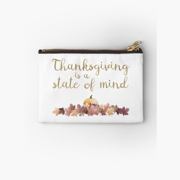 Item preview, Gratitude in Style - ‘Thanksgiving Is a State of Mind’ Statement Design designed and sold by talgursmusthave.