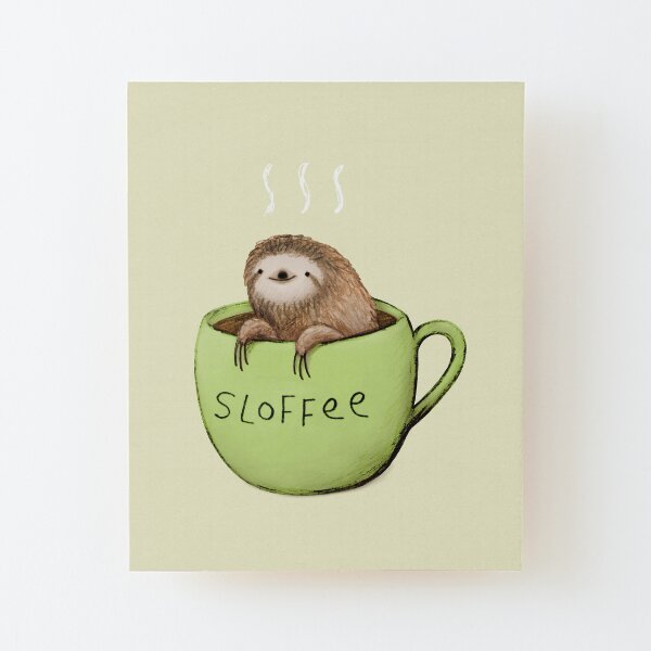 Sloffee Impression montée sur bois