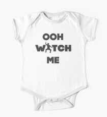 Ooh Watch Me One Piece - Short Sleeve