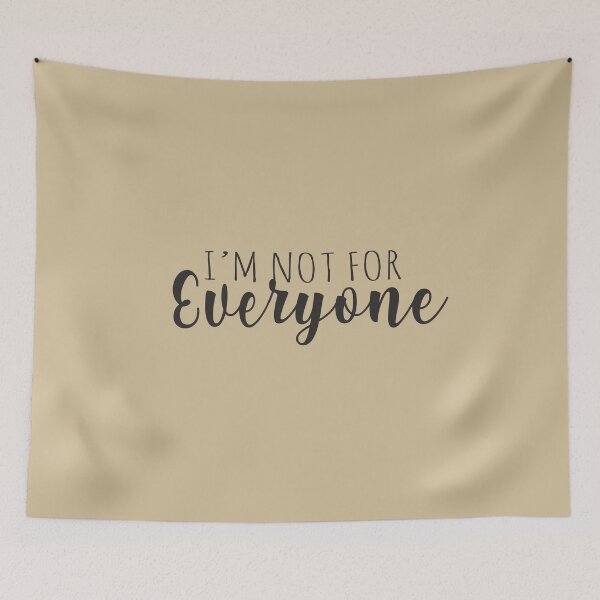 Item preview, Im not for everyone funny anti social saying  designed and sold by alenaz.