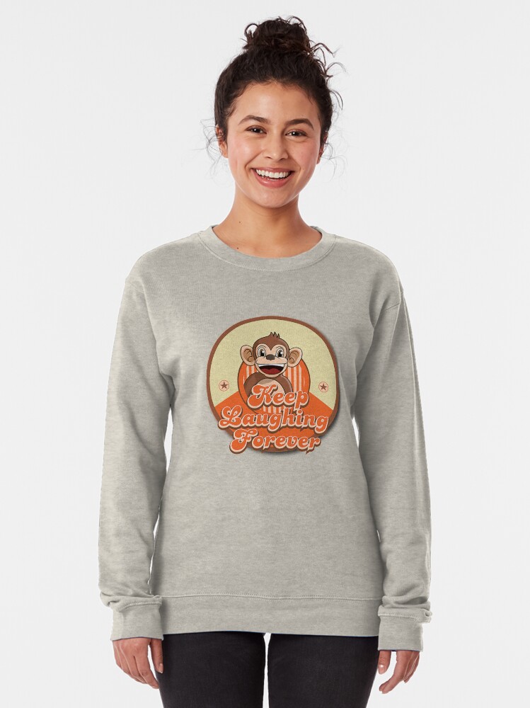 Alternate view of Keep Laughing Forever Retro Monkey Pullover Sweatshirt