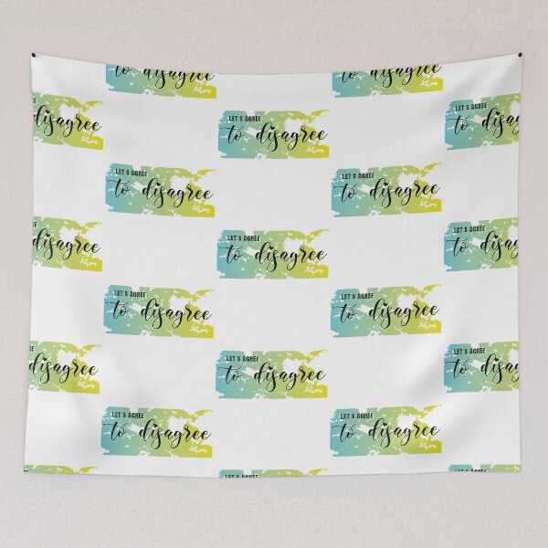 Item preview, let`s agree to disagree designed and sold by teeGLOW.