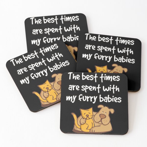 Item preview, The best times are spent with my furry babies dogs cats designed and sold by Kam-designs.