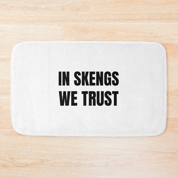 Item preview, IN SKENGS WE TRUST designed and sold by boogsbay.