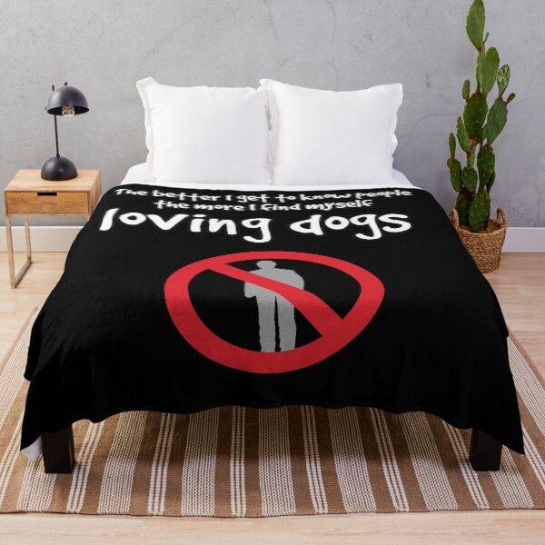 Item preview, The more I get to know people the more I find myself loving dogs designed and sold by Kam-designs.