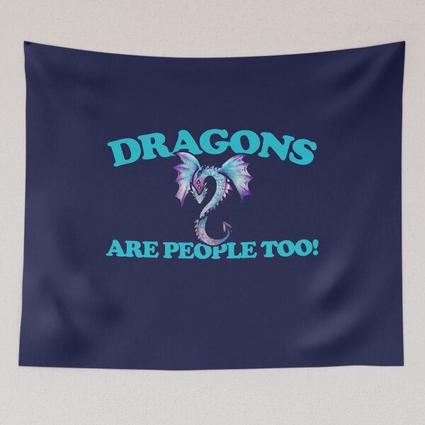 Item preview, Dragons are people too designed and sold by FrictionMaxxing.