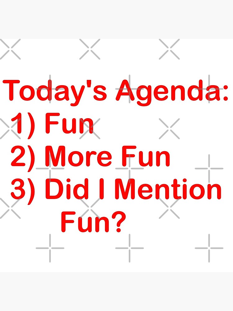 Today S Agenda Fun Postcard By Geeknirvana Redbubble