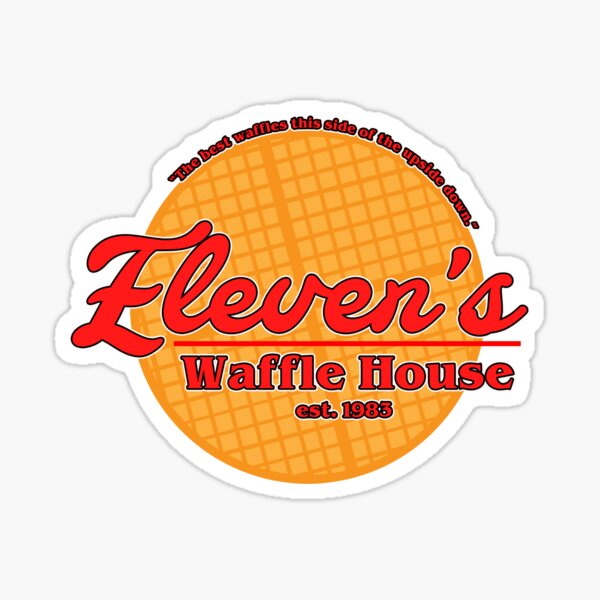 Eleven's Waffle House Sticker