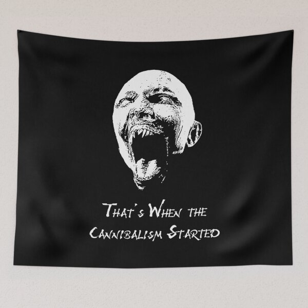 Item preview, That's When the Cannibalism Started  designed and sold by Child of the Corn Designs.