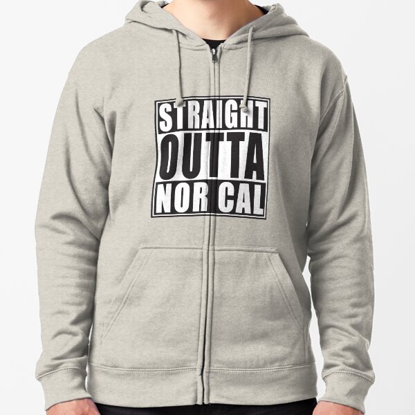 Straight Outta Nor Cal Zipped Hoodie