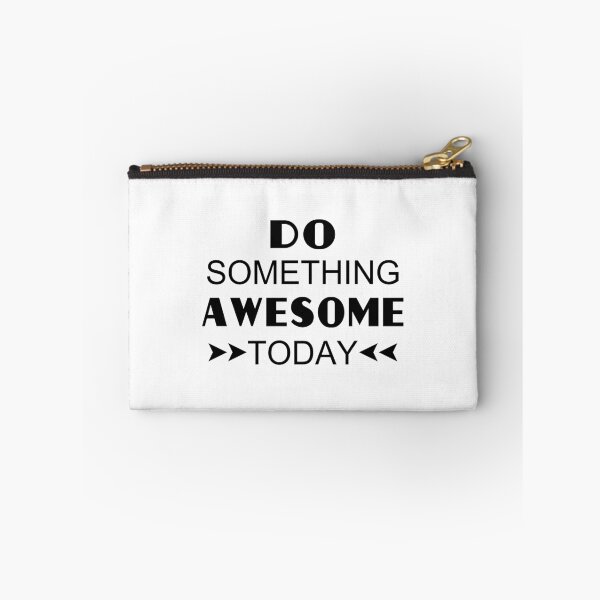 Item preview, Do Something Awesome Today - White designed and sold by 4wordsmovement.