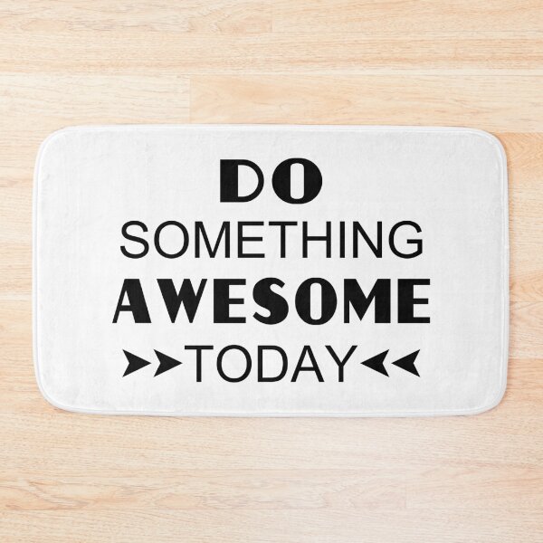 Item preview, Do Something Awesome Today - White designed and sold by 4wordsmovement.