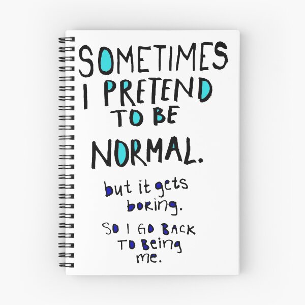 Item preview, Sometimes I pretend to be normal designed and sold by WithTheOctopus.