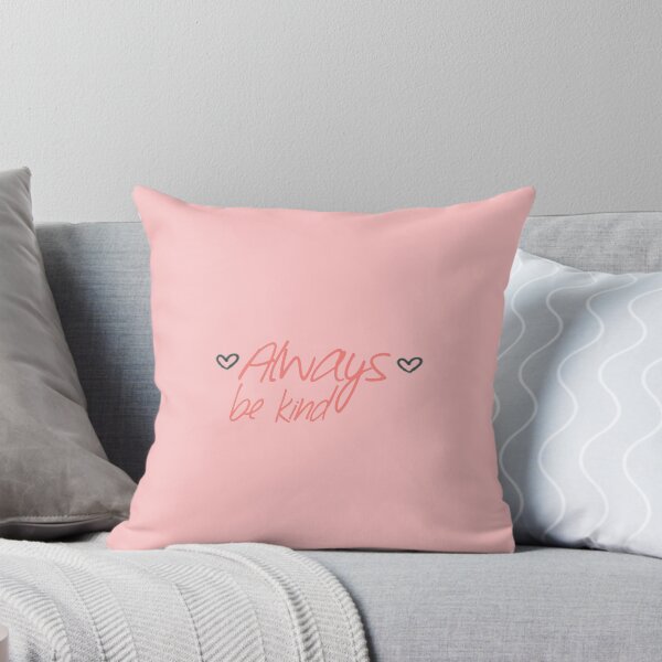 Item preview, Always Be Kind designed and sold by HopefulOutlook.