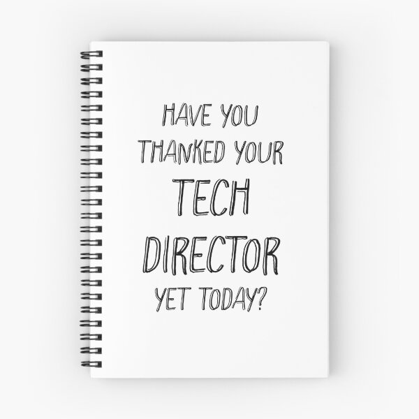 Item preview, Have you thanked your tech director yet today? designed and sold by Theatre Thoughts.