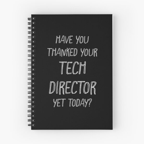 Item preview, Have you thanked your tech director yet today? designed and sold by Theatre Thoughts.