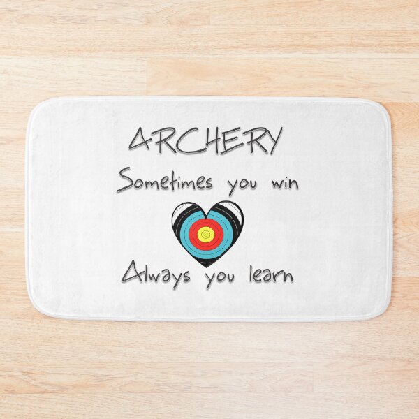 Item preview, Archery. Sometimes you win, always you learn. designed and sold by archerylife.