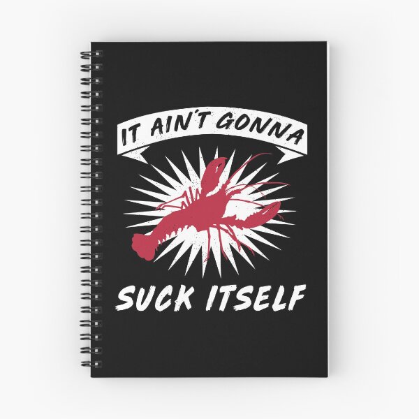 Item preview, Crawfish Ain't Gonna Suck Itself Cajun Food Lover Idea print designed and sold by Lisbob.