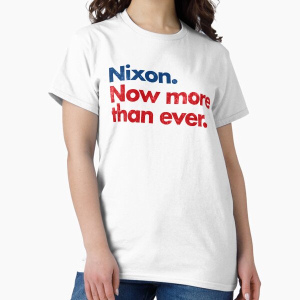 Item preview, Nixon Now More Than Ever - Vintage Distressed Style  designed and sold by InfoRetrieval.