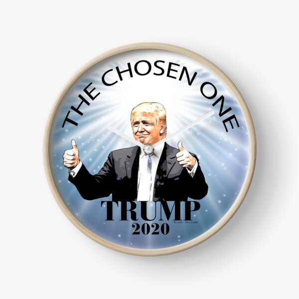 Trump 2020 The Chosen One Clock