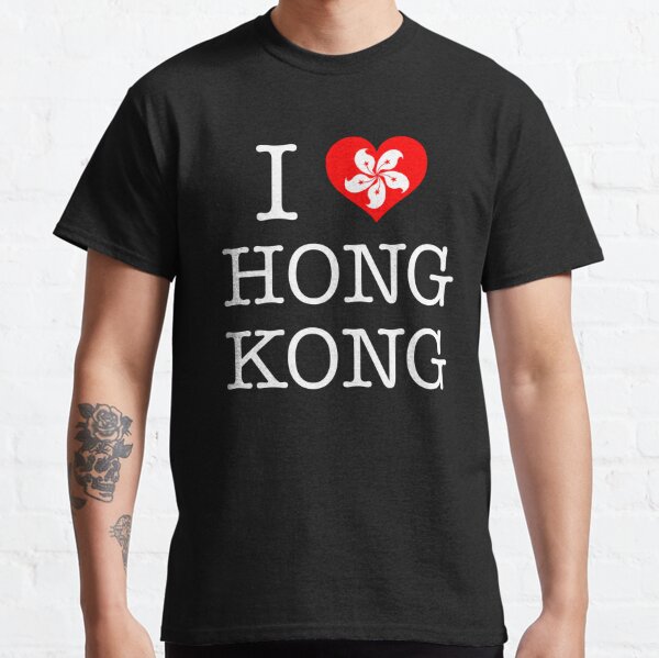 I Love Hong Kong T Shirts for Sale Redbubble