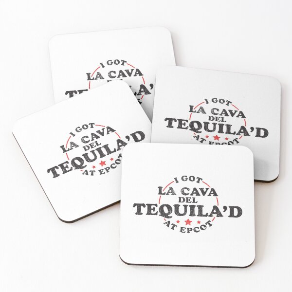 Item preview, I got La Cava Del Tequila'd at EPCOT designed and sold by brianhillDESIGN.