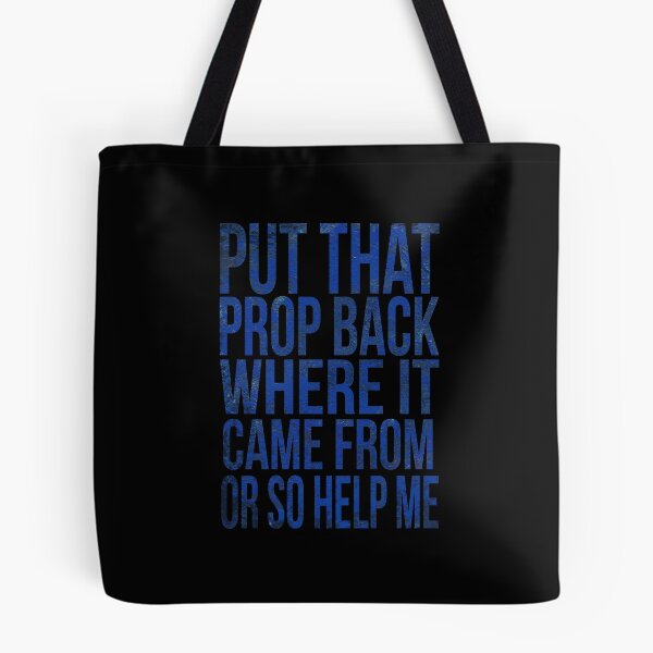 Item preview, Put that prop back where it came from or so help me designed and sold by Theatre Thoughts.